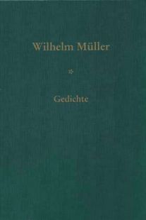 Wilhelm Müller - Gedichte