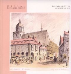 Dessau im Wandel der Zeit