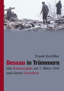 Dessau in Trümmern