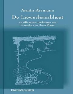 De Lieweskrankheet