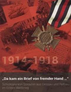Da kam ein Brief von fremder Hand ...