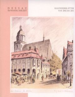 Dessau im Wandel der Zeit