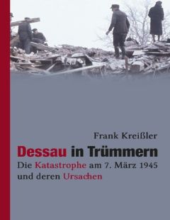 Dessau in Trümmern