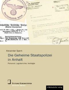 Die Geheime Staatspolizei in Anhalt
