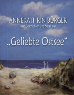 Geliebte Ostsee. Hörbuch