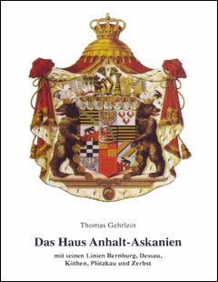 Das Haus Anhalt-Askanien
