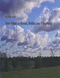 Vom Klima in Dessau, Roßlau und Umgebung