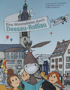 Eine Wimmelreise durch Dessau-Roßlau