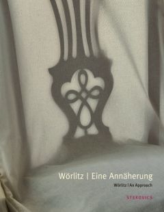 Wörlitz Eine Annäherung